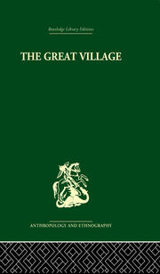 The Great Village: The Economic and Social Welfare of Hanuabada, an Urban Community in Papua book cover