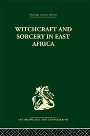 Witchcraft and Sorcery in East Africa book cover