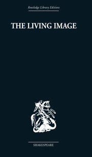 The Living Image: Shakespearean Essays book cover