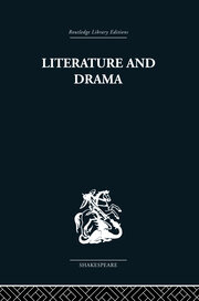 Literature and Drama: with special reference to Shakespeare and his contemporaries book cover
