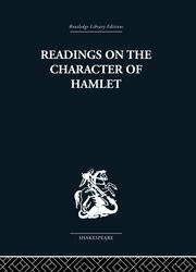 Readings on the Character of Hamlet: compiled from over three hundred sources. book cover