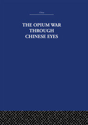 The Opium War Through Chinese Eyes book cover