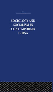 Sociology and Socialism in Contemporary China book cover