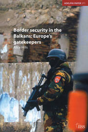 Border Security in the Balkans: Europe Gatekeepers book cover