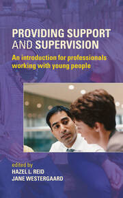 Providing Support and Supervision: An Introduction for Professionals Working with Young People book cover