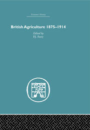 British Agriculture: 1875-1914 book cover