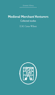 Medieval Merchant Venturers: Collected Studies book cover