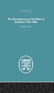 The Development of the West of Scotland 1750-1960 book cover