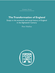 The Transformation of England: Essays in the Economics and Social History of England in the Eighteenth Century book cover