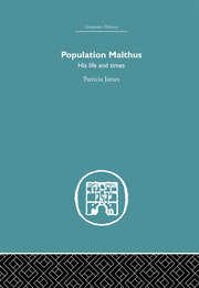 Population Malthus: His Life and Times book cover