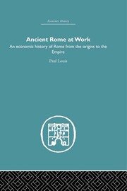 Ancient Rome at Work: An Economic History of Rome From the Origins to the Empire book cover