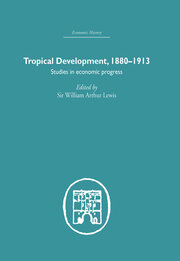 Tropical Development: 1880-1913 book cover