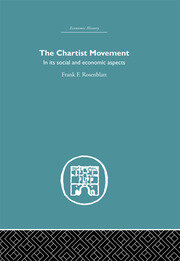 Chartist Movement: in its Social and Economic Aspects book cover