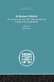 Banker's World: The Revival of the City 1957-1970 book cover
