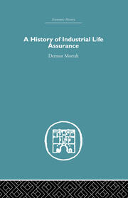 A History of Industrial Life Assurance book cover