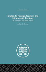England's Foreign Trade in the Nineteenth Century: Its Economic and Social Results book cover
