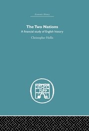 The Two Nations: A Financial Study of English History book cover