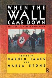 When the Wall Came Down: Reactions to German Unification book cover