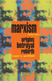 Marxism 1844-1990: Origins, Betrayal, Rebirth book cover