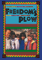 Freedom's Plow: Teaching in the Multicultural Classroom book cover