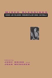 Mixed Blessings: Gender and Religious Fundamentalism Cross Culturally book cover