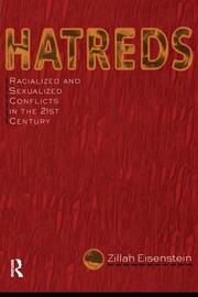 Hatreds: Racialized and Sexualized Conflicts in the 21st Century book cover