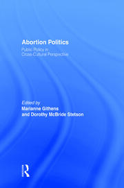 Abortion Politics: Public Policy in Cross-Cultural Perspective book cover