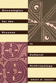 Genealogies for the Present in Cultural Anthropology book cover