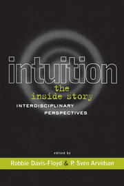 Intuition: The Inside Story: Interdisciplinary Perspectives book cover