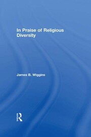 In Praise of Religious Diversity book cover