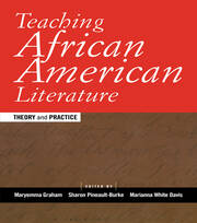 Teaching African American Literature: Theory and Practice book cover