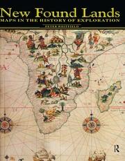 New Found Lands: Maps in the History of Exploration book cover