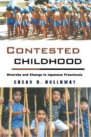 Contested Childhood: Diversity and Change in Japanese Preschools book cover