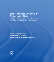 The Puritan Origins of American Sex: Religion, Sexuality, and National Identity in American Literature book cover