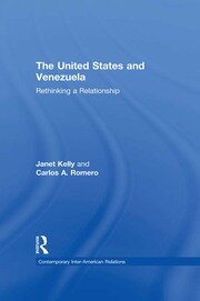 United States and Venezuela: Rethinking a Relationship book cover