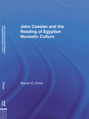 John Cassian and the Reading of Egyptian Monastic Culture book cover