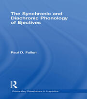 The Synchronic and Diachronic Phonology of Ejectives book cover