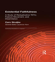 Existential Faithfullness: A Study of Reduplicative TETU, Feature Movement and Dissimulation book cover