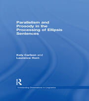 Parallelism and Prosody in the Processing of Ellipsis Sentences book cover
