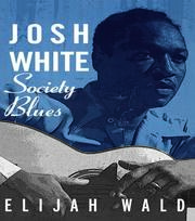 Josh White: Society Blues book cover