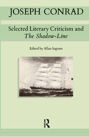 Joseph Conrad: Selected Literary Criticism and The Shadow-Line book cover