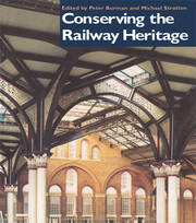 Conserving the Railway Heritage book cover