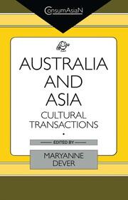 Australia and Asia: Cultural Transactions book cover