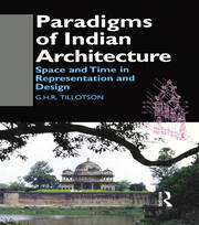 Paradigms of Indian Architecture: Space and Time in Representation and Design book cover