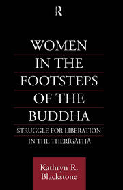 Women in the Footsteps of the Buddha: Struggle for Liberation in the Therigatha book cover