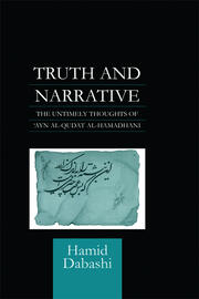 Truth and Narrative: The Untimely Thoughts of 'Ayn al-Qudat book cover