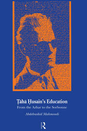 Taha Husain's Education: From Al Azhar to the Sorbonne book cover
