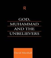 God, Muhammad and the Unbelievers book cover