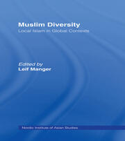 Muslim Diversity: Local Islam in Global Contexts book cover
