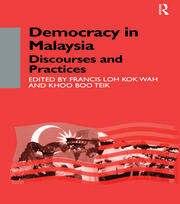 Democracy in Malaysia: Discourses and Practices book cover